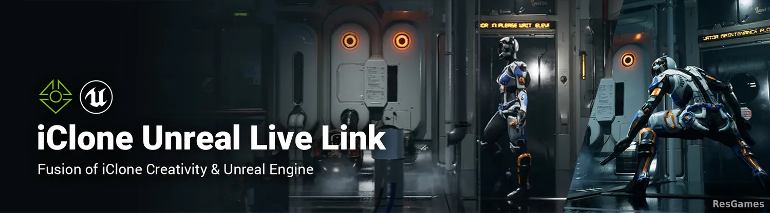 Unreal Live Link v1.2 for iClone 8.2